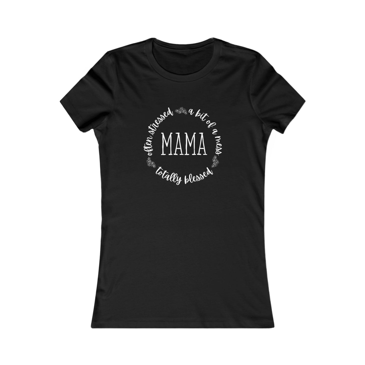Mama Life Women's T-Shirt