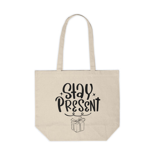 Stay Present Canvas Bag
