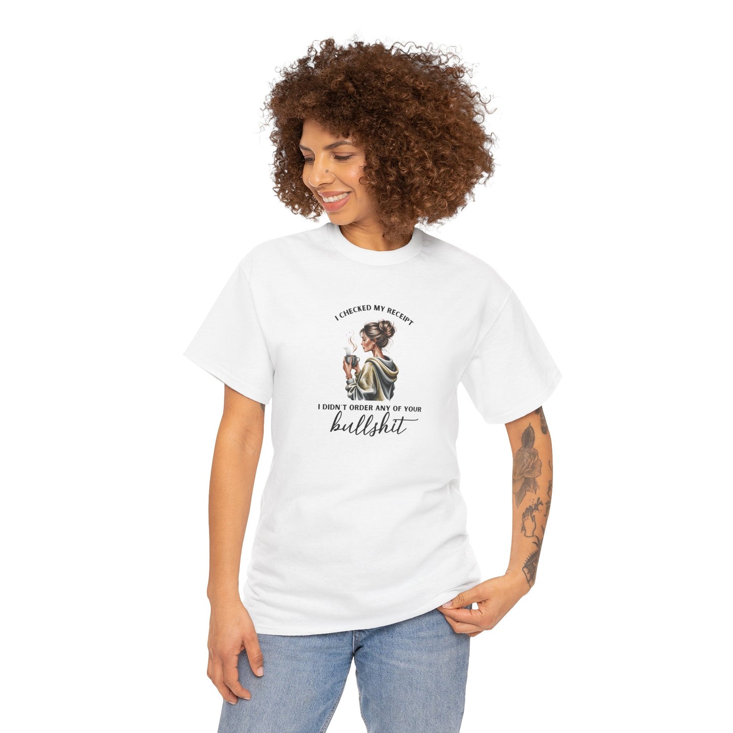 "Didn't Order Your Bullsh*t" Women's T-Shirt