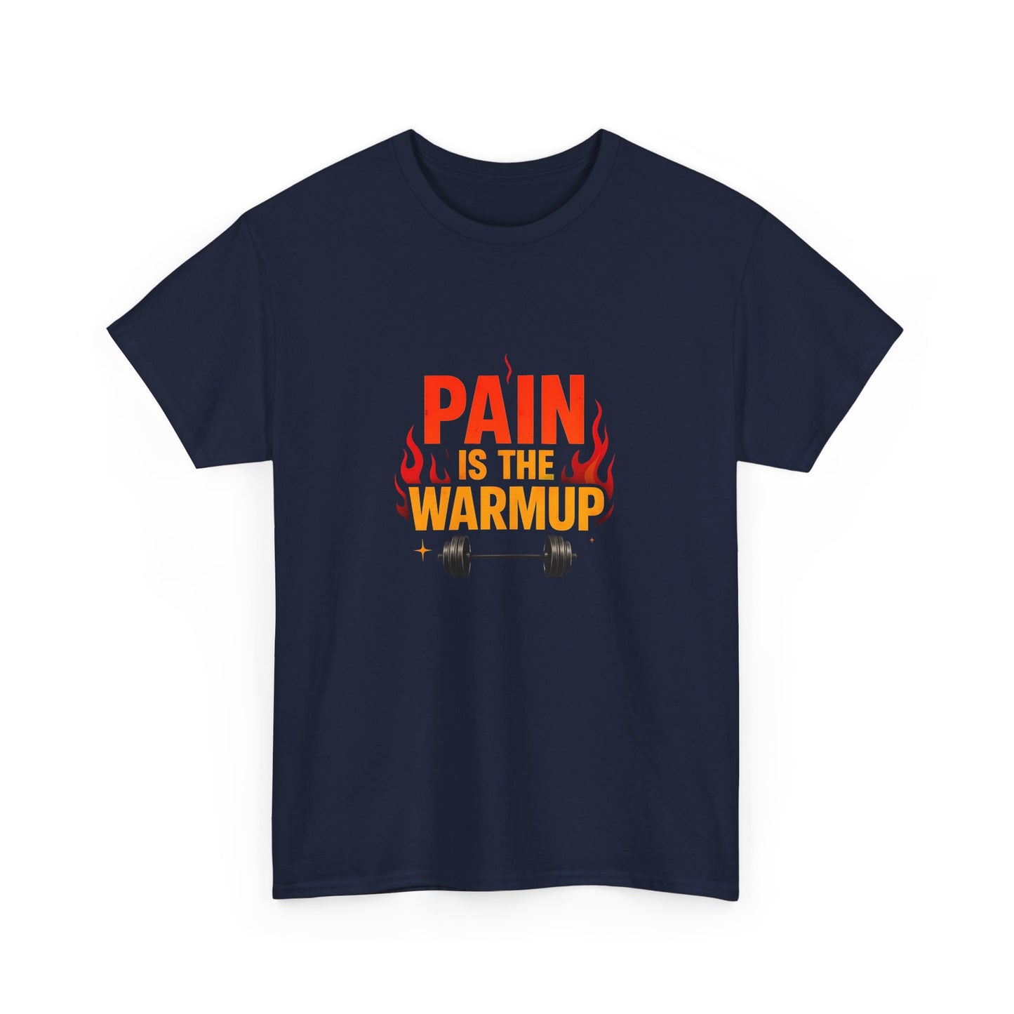 Pain Is the Warmup Men's T-Shirt