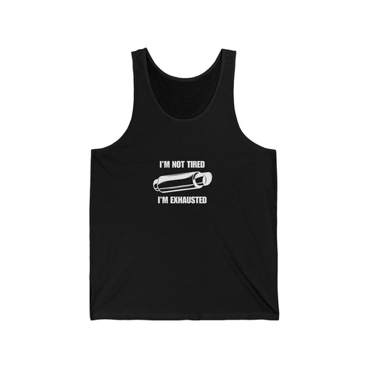 "I'm Exhausted" Men's Tank