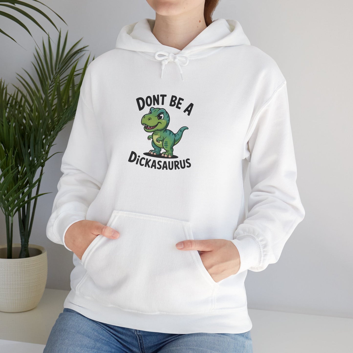 "Don't Be a Dickasaurus" Women's Hoodie