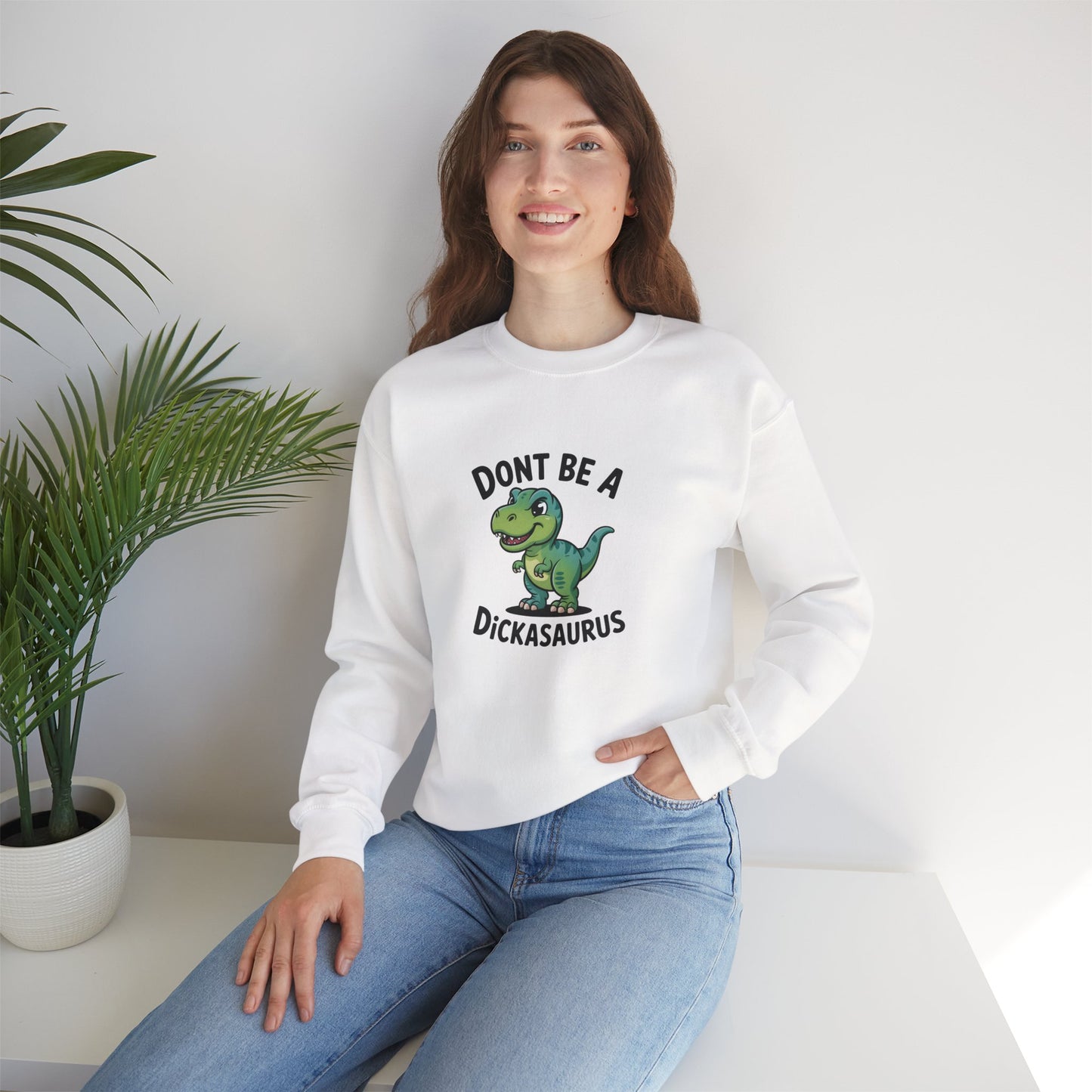 "Don't Be a Dickasaurus" Women's Crewneck