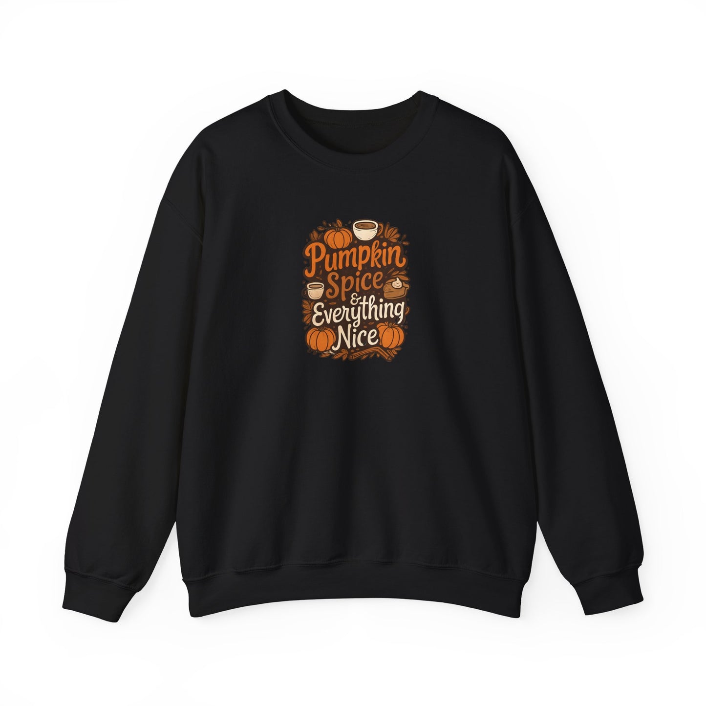 Pumpkin Spice & Everything Nice Crewneck