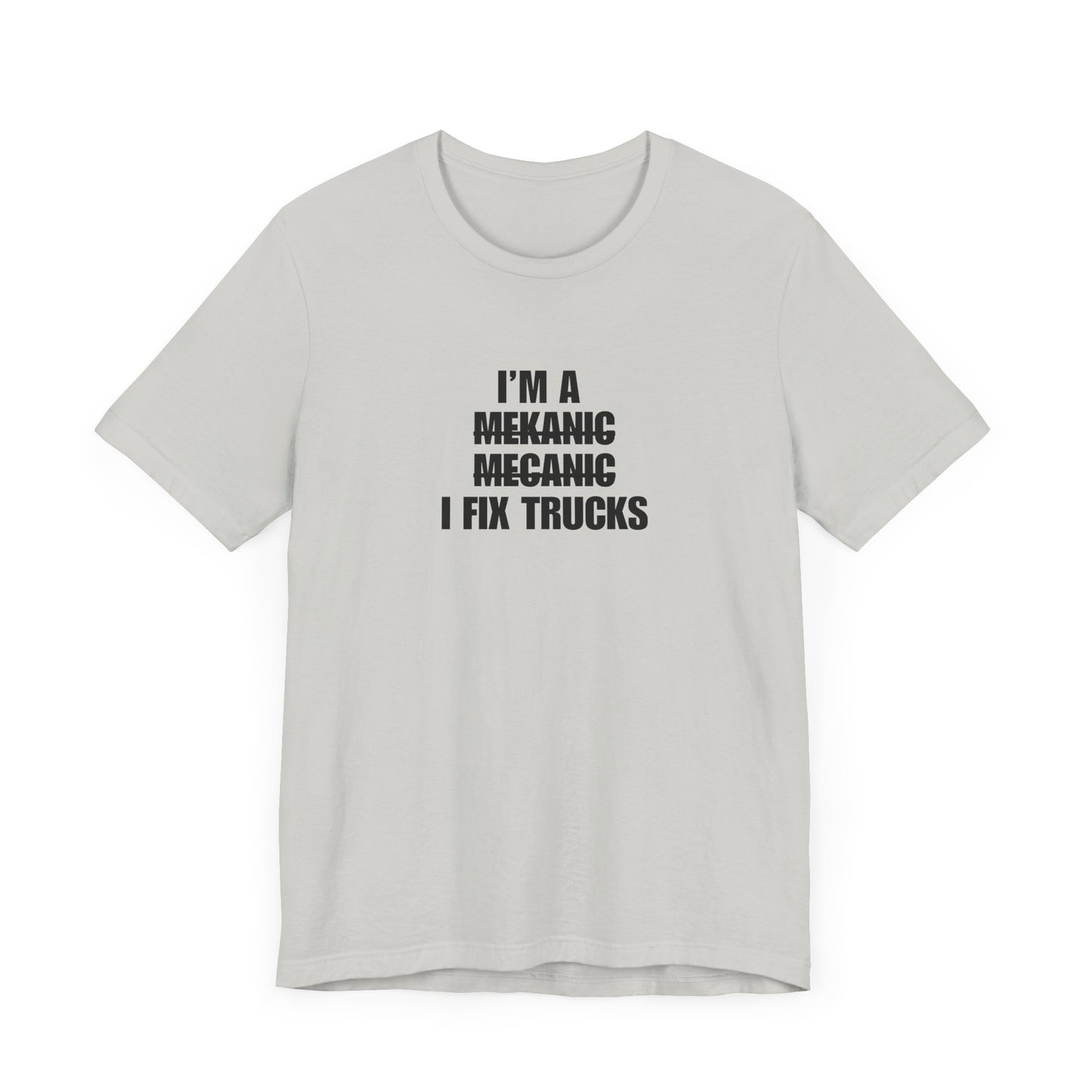 "I'm A Mechanic" Men's T-Shirt