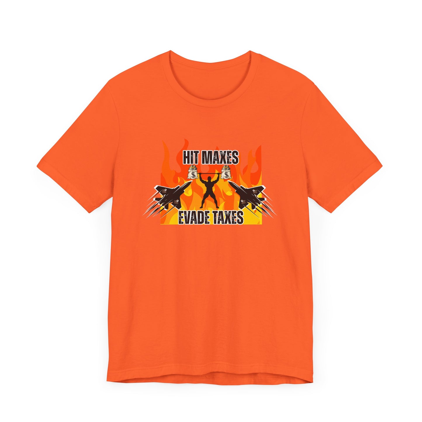 Hit Maxes Evade Taxes Men's T-Shirt
