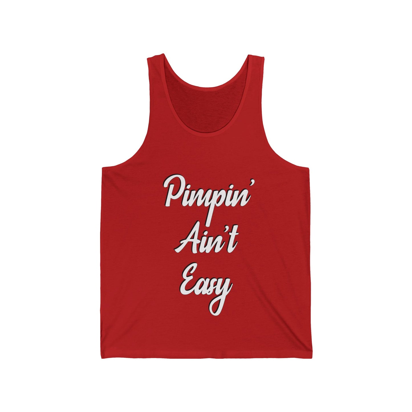 Pimpin' Ain't Easy Tank Top