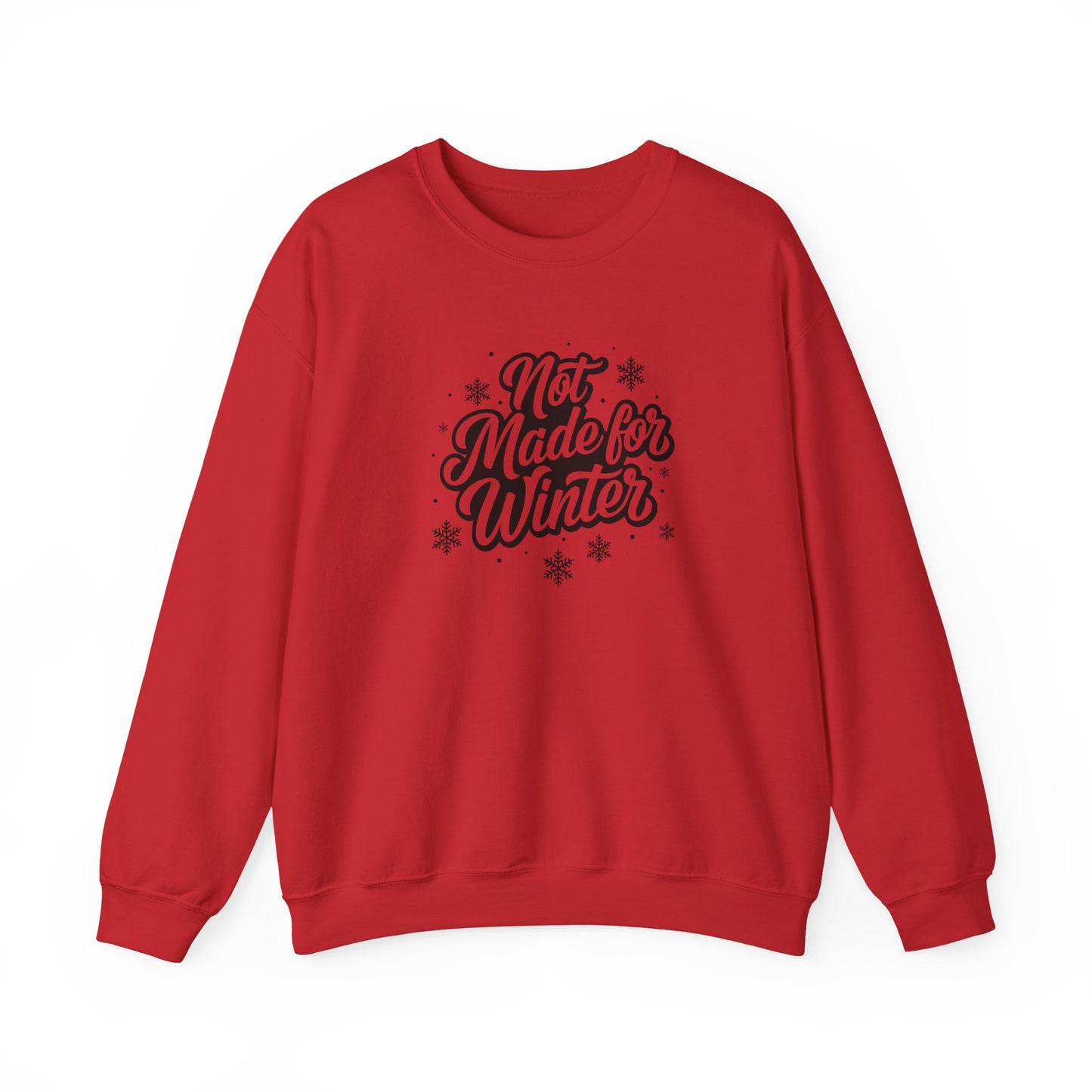 'Not Made for Winter' Women's Crewneck