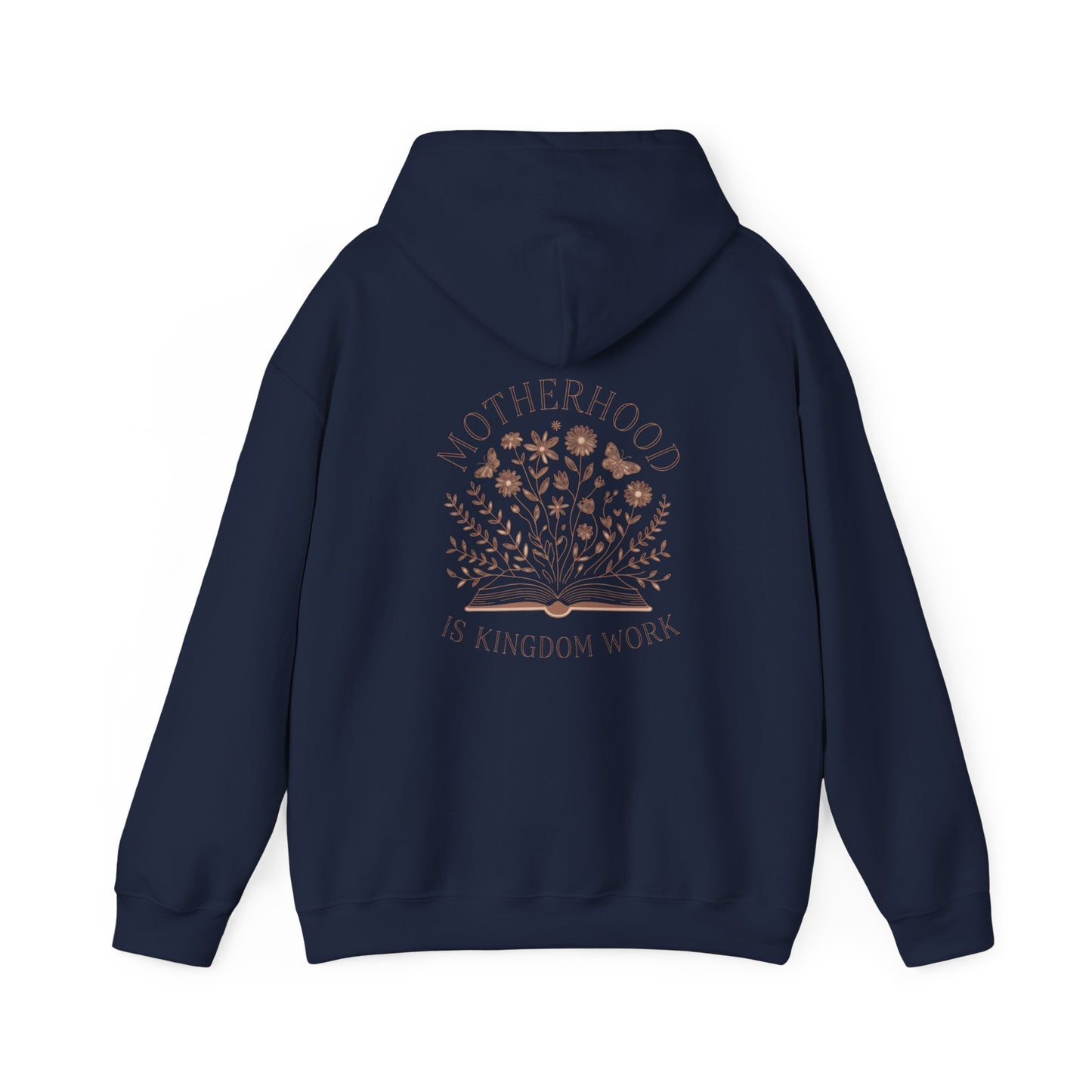 Motherhood is Kingdom Work Hoodie