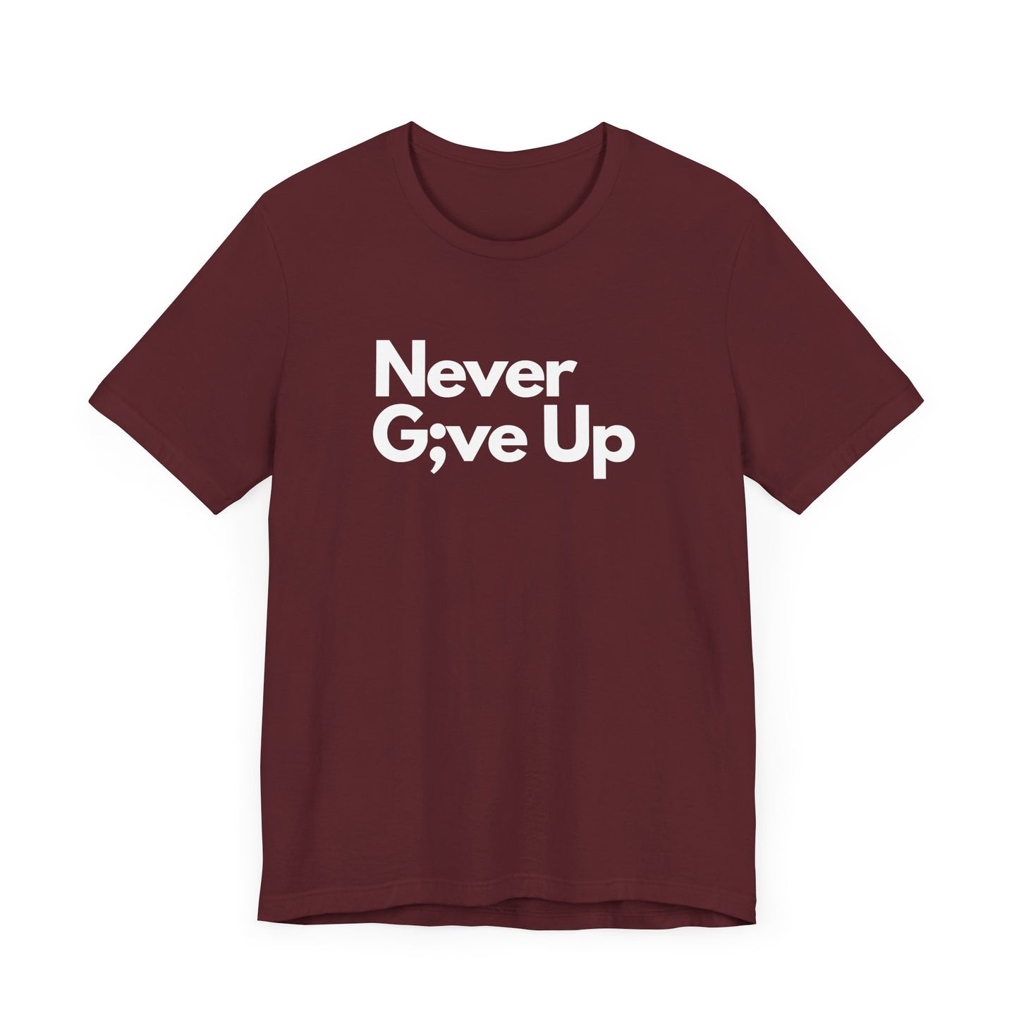 Never Give Up Men's T-Shirt