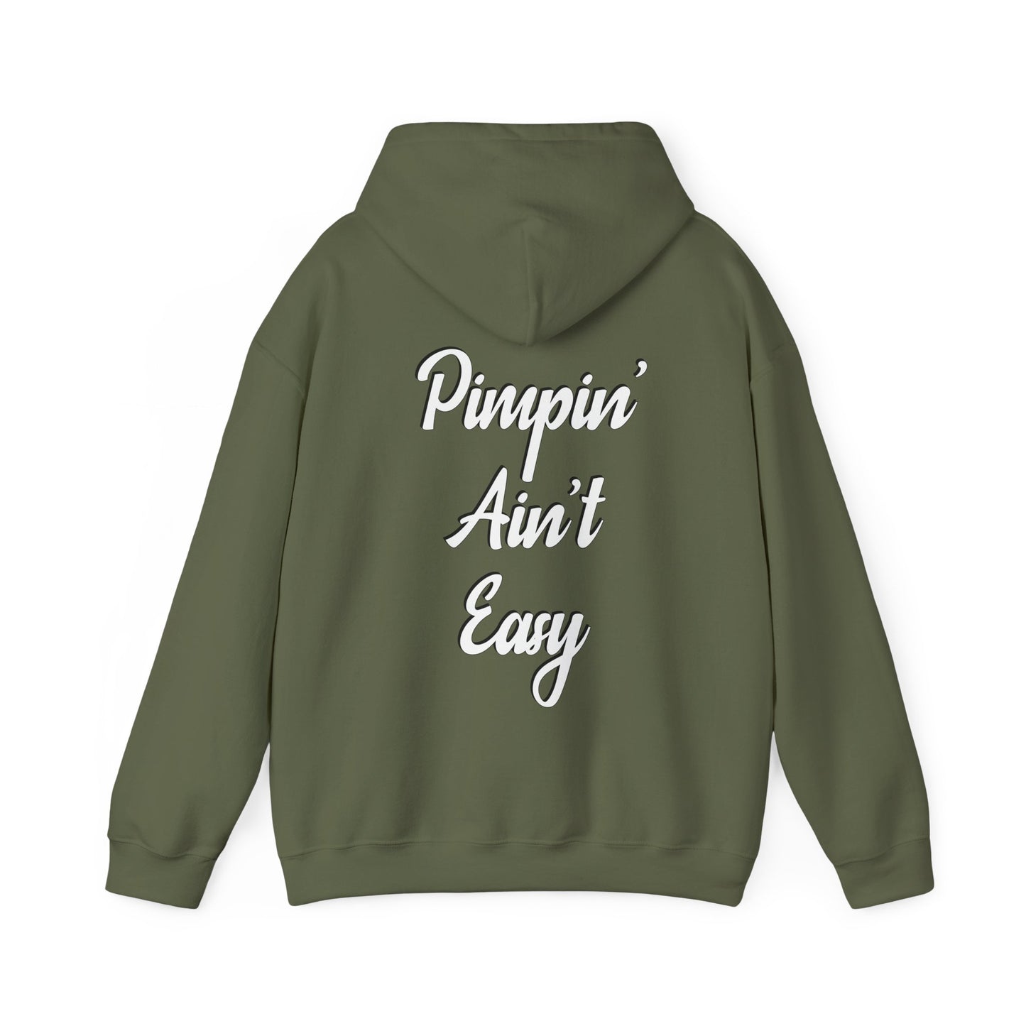 Pimpin' Ain't Easy Hoodie
