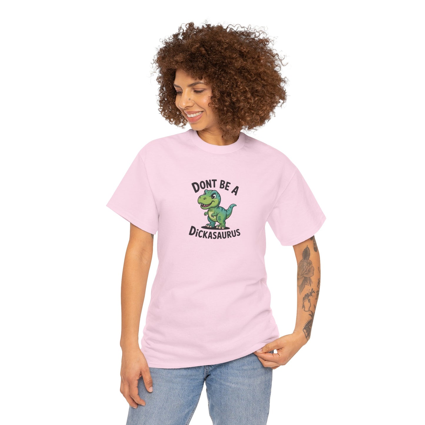 "Don't Be a Dickasaurus" Women's T-Shirt