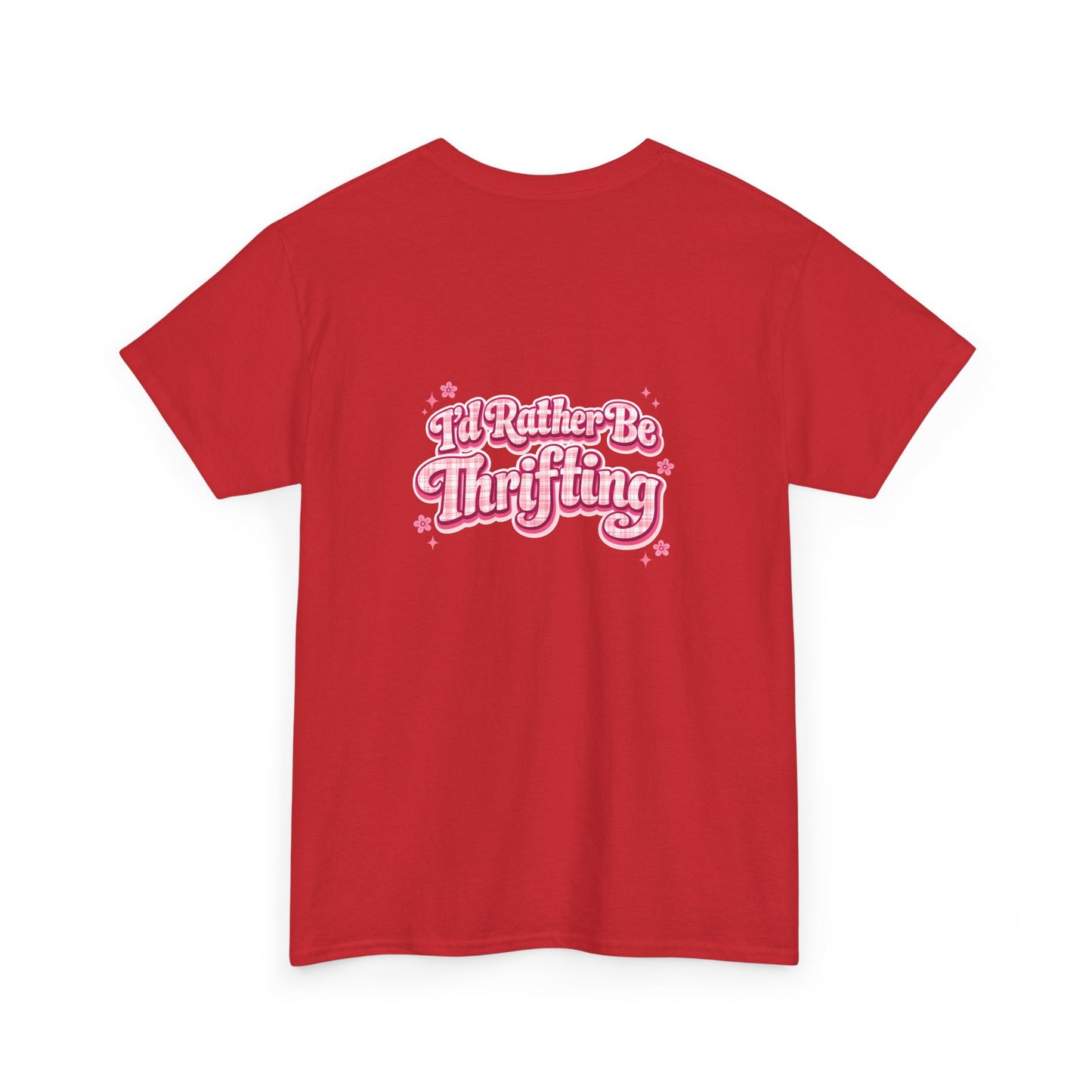I'd Rather Be Thrifting T-Shirt