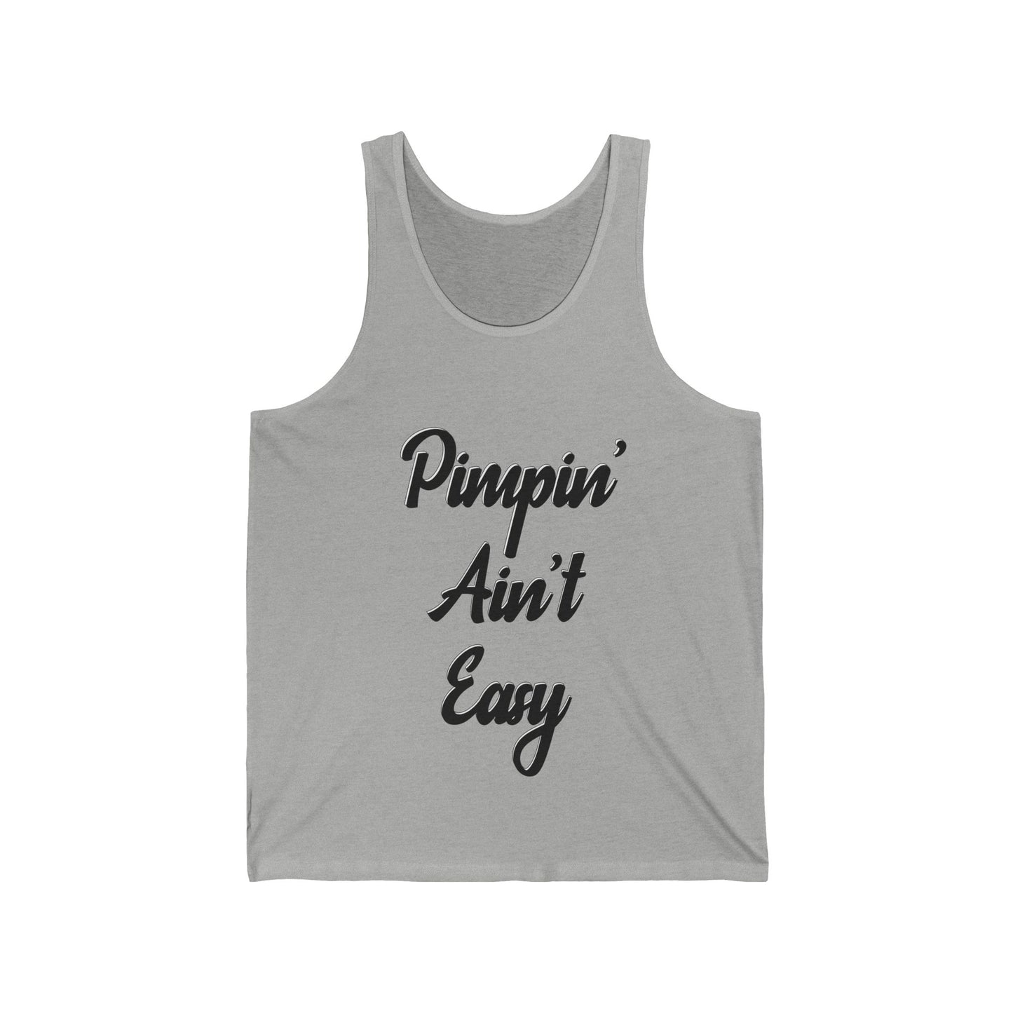 Pimpin' Ain't Easy Tank Top
