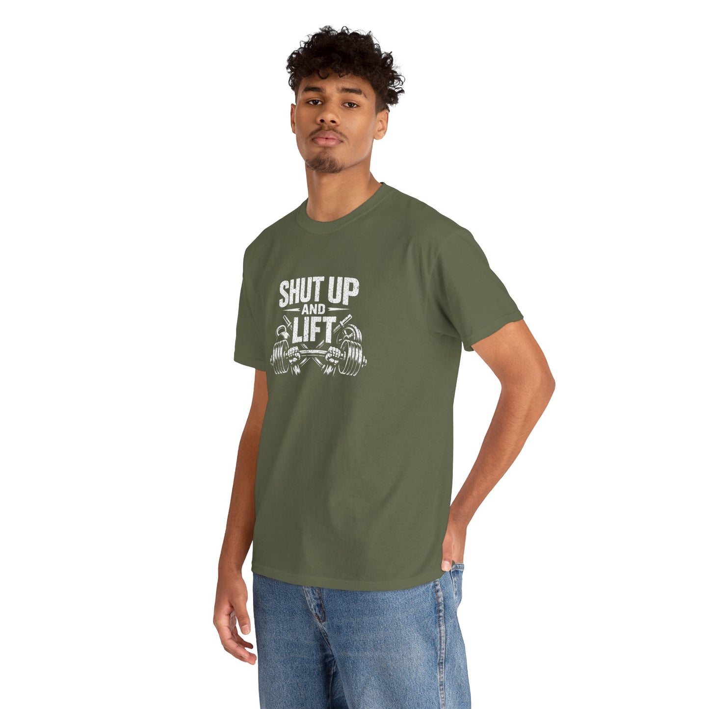 Shut Up and Lift T-Shirt