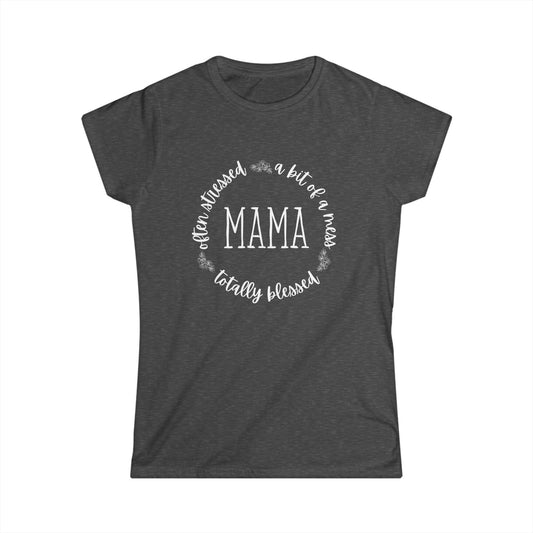 Mama Life Women's Semi Fitted T-Shirt