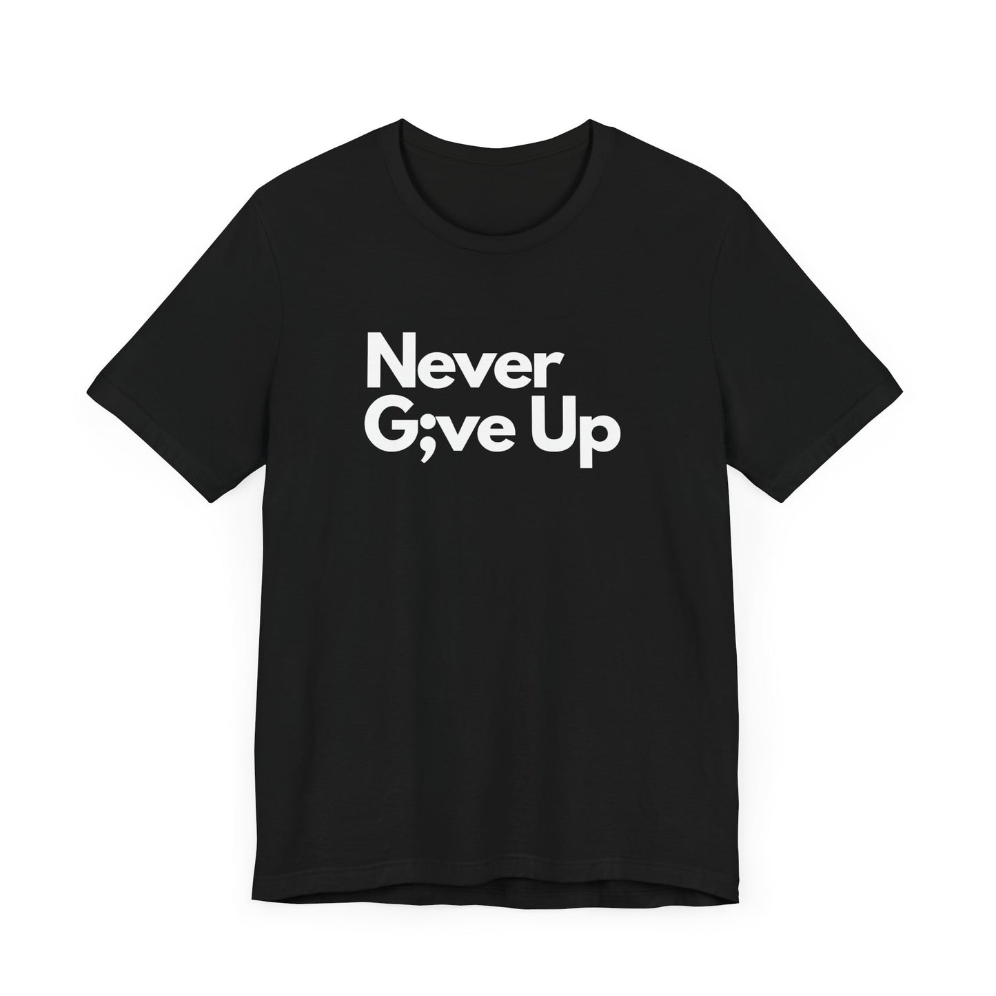 Never Give Up Men's T-Shirt