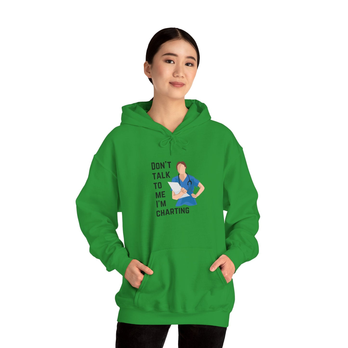 "Don't Talk to Me I'm Charting" Women's Hoodie