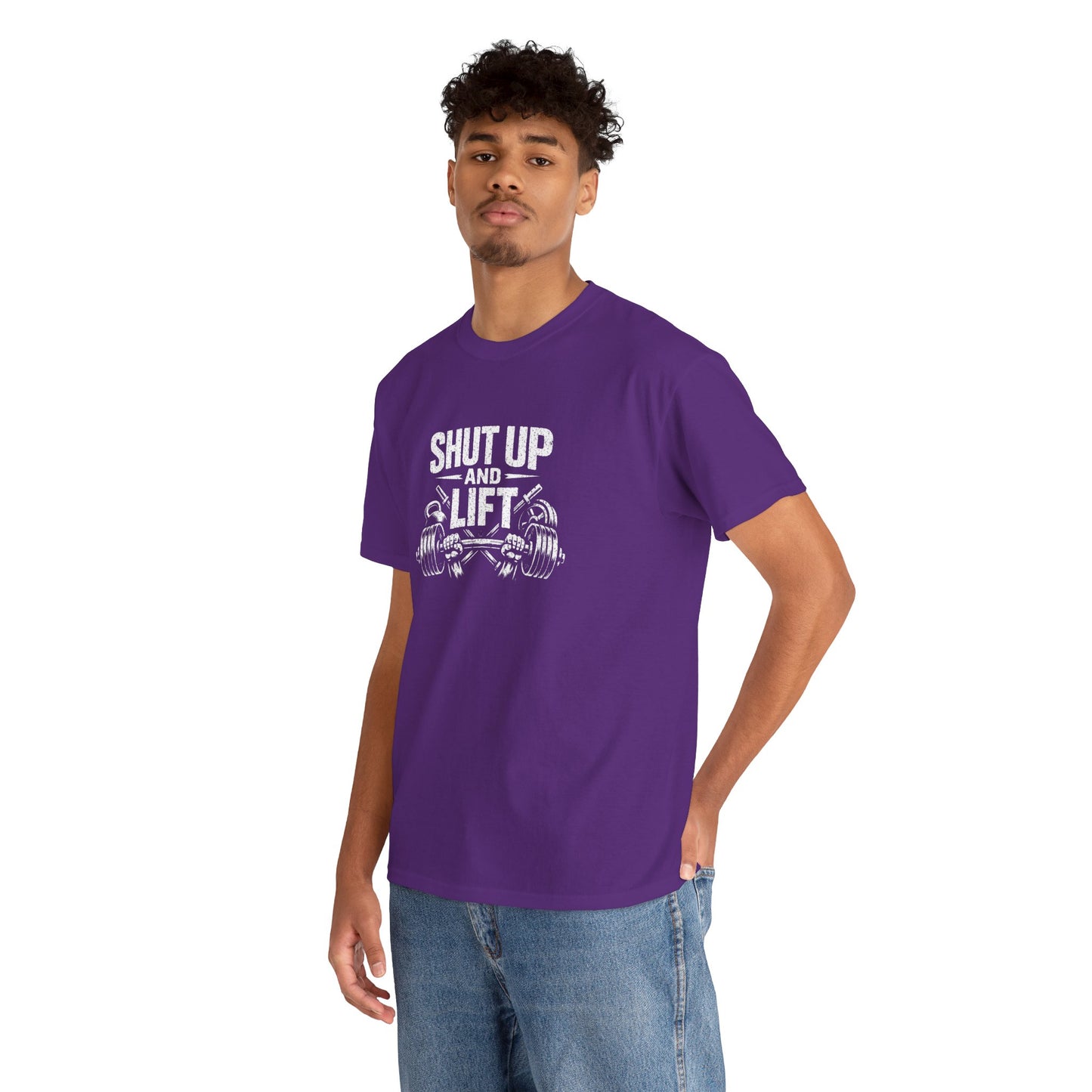 Shut Up and Lift T-Shirt