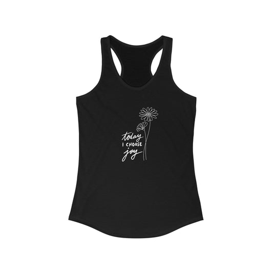 "Today I Choose Joy" Women's Tank