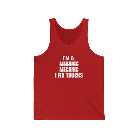 "I'm A Mechanic" Men's Tank