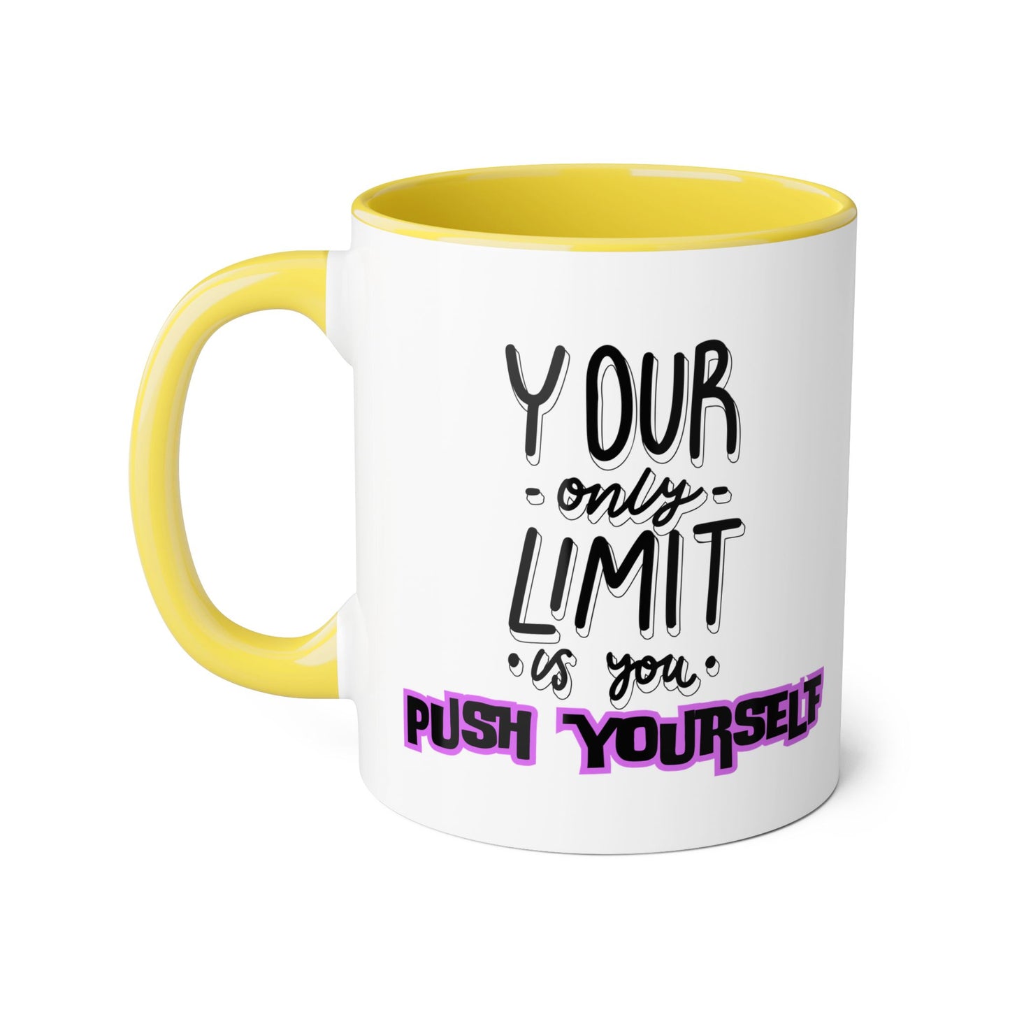 Push Yourself 2 Tone Mug