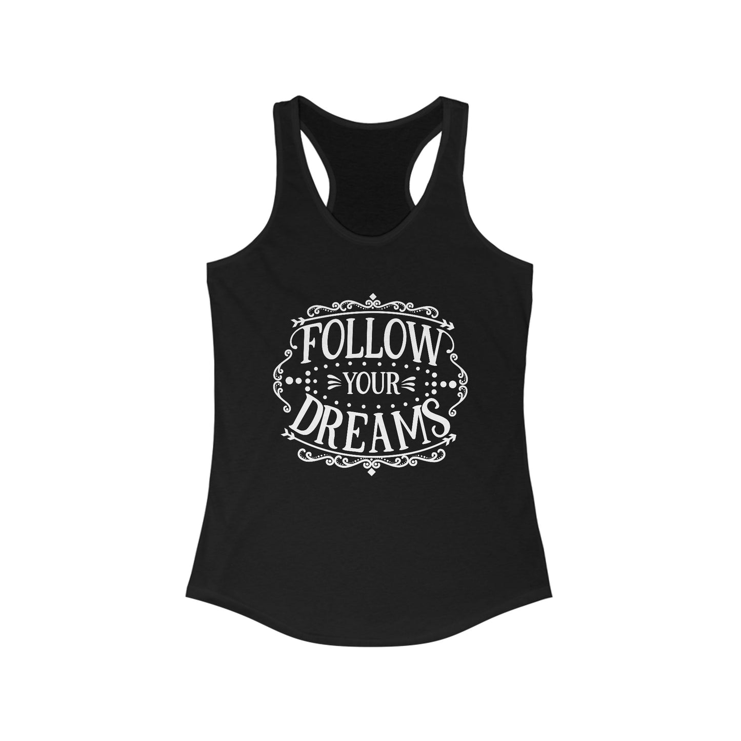 Follow Your Dreams Women's Tank