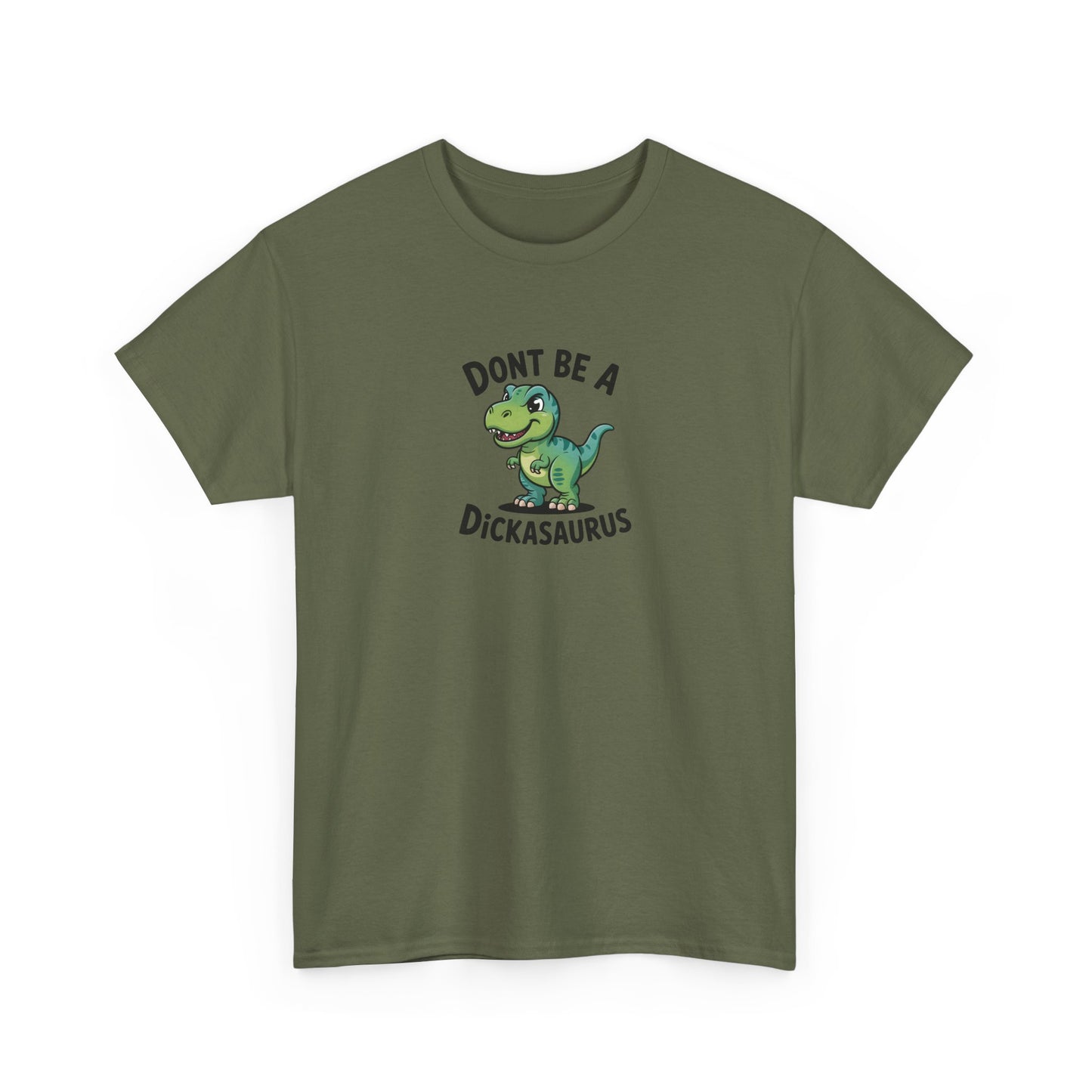 "Don't Be a Dickasaurus" Women's T-Shirt
