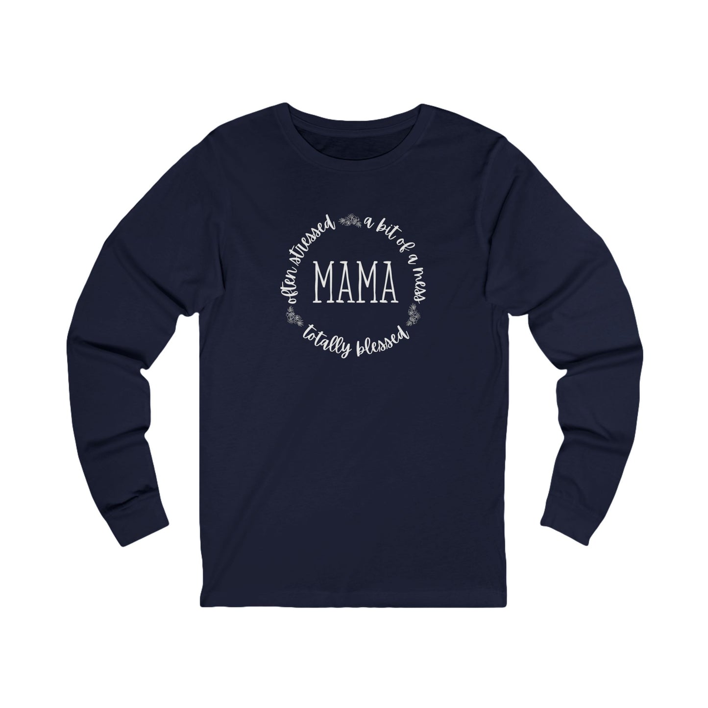 Mama Life Women's Long Sleeve
