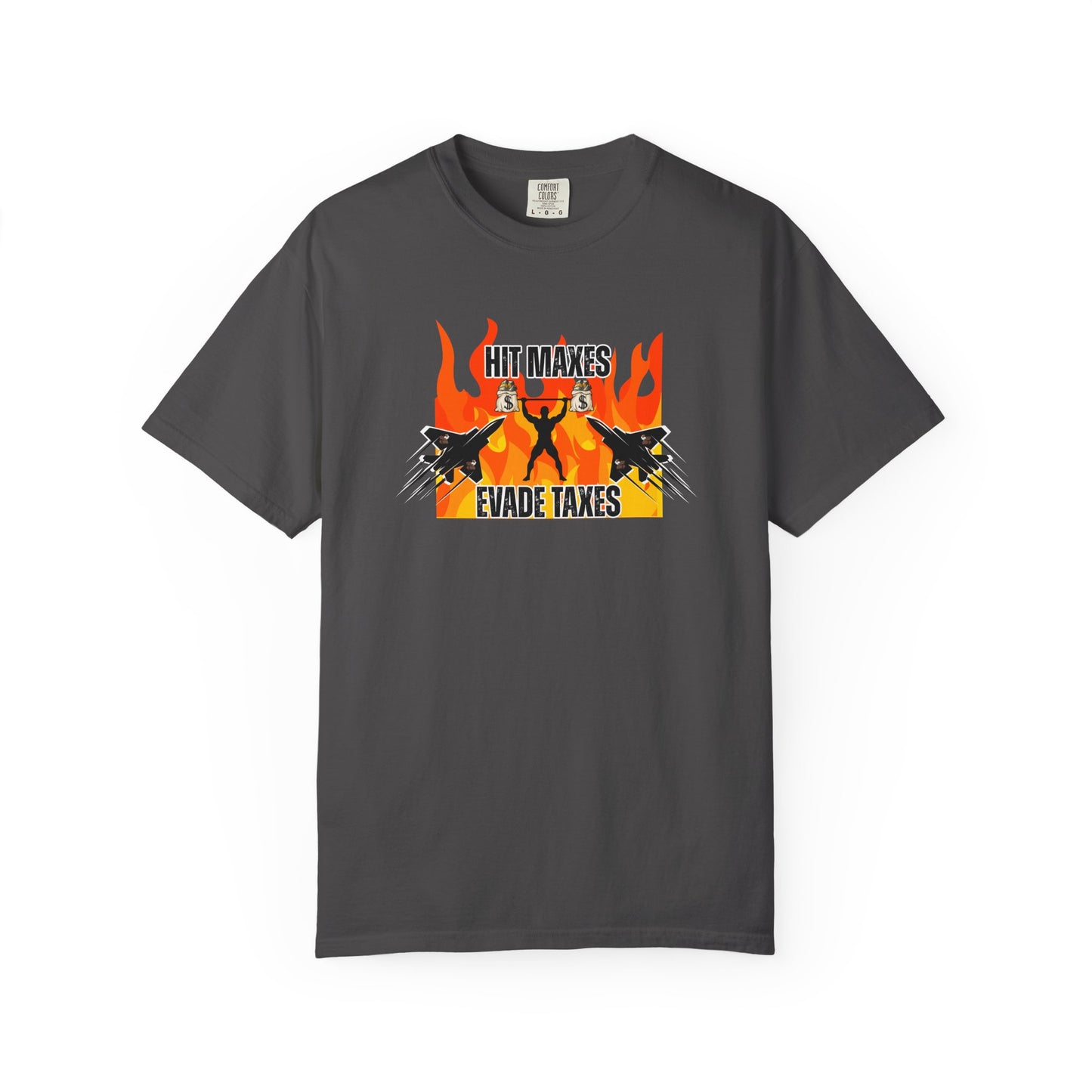 Hit Maxes Evade Taxes Men's T-Shirt