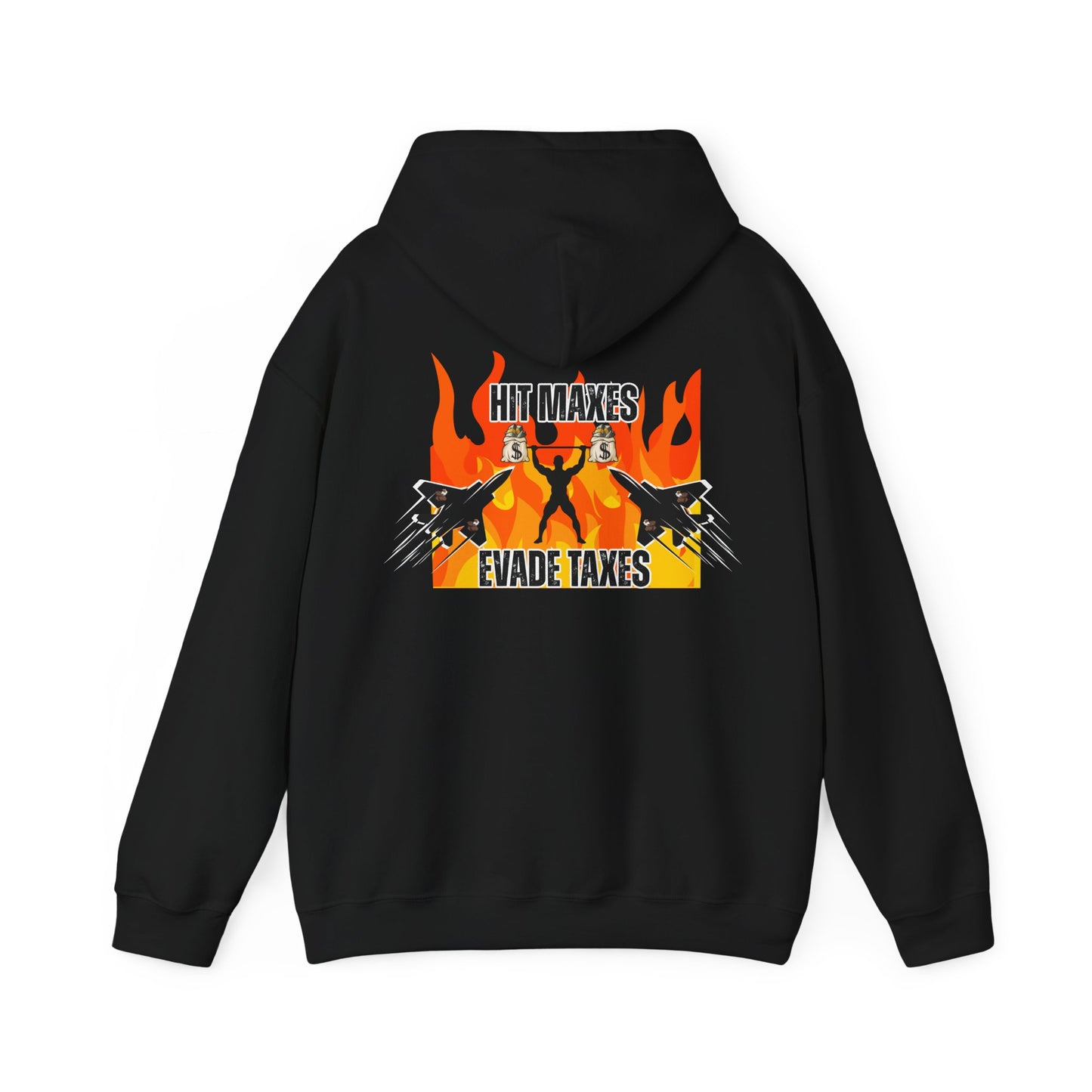 Hit Maxes Evade Taxes Men's Hoodie