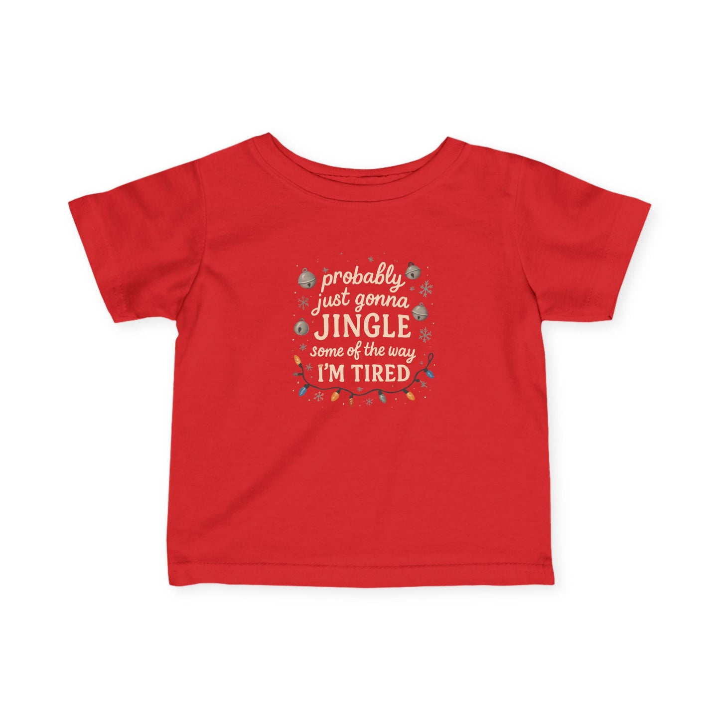 Jingle Some of the Way Infant T-Shirt