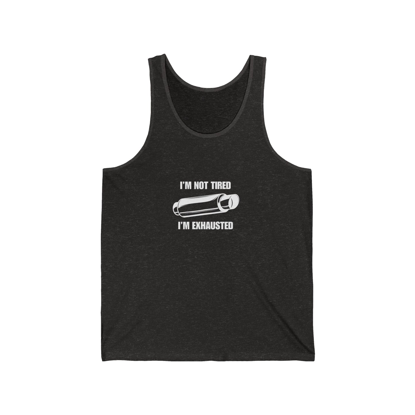 "I'm Exhausted" Men's Tank
