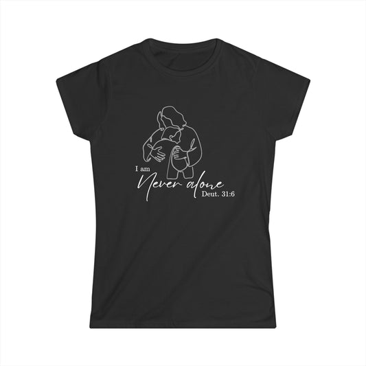 Never Alone Women's Semi Fitted T-Shirt