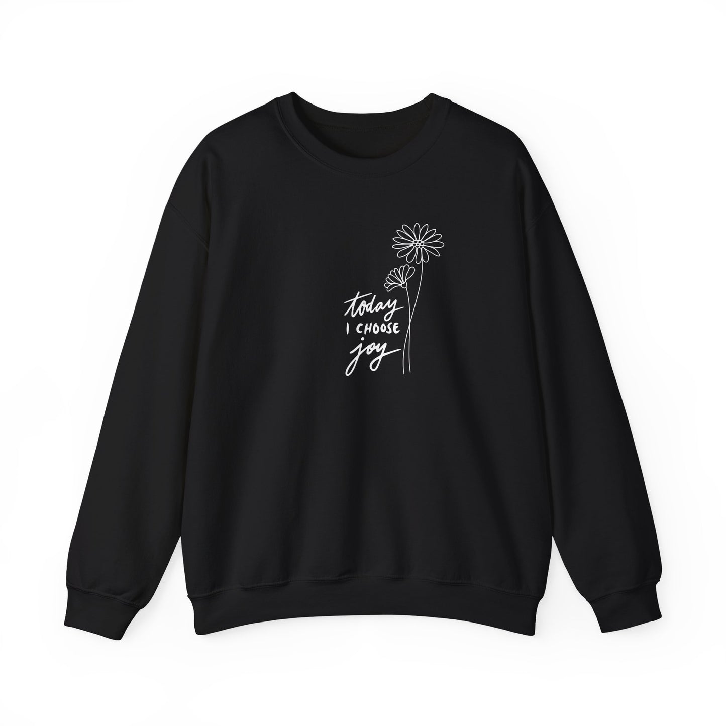 "Today I Choose Joy" Women's Crewneck