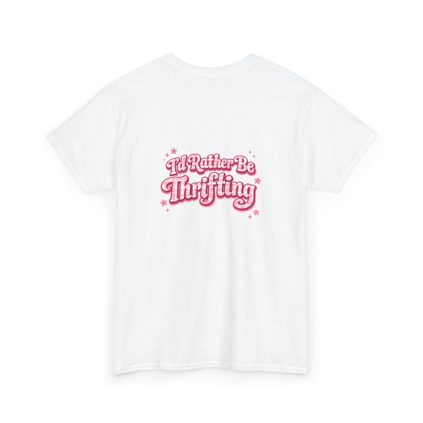 I'd Rather Be Thrifting T-Shirt