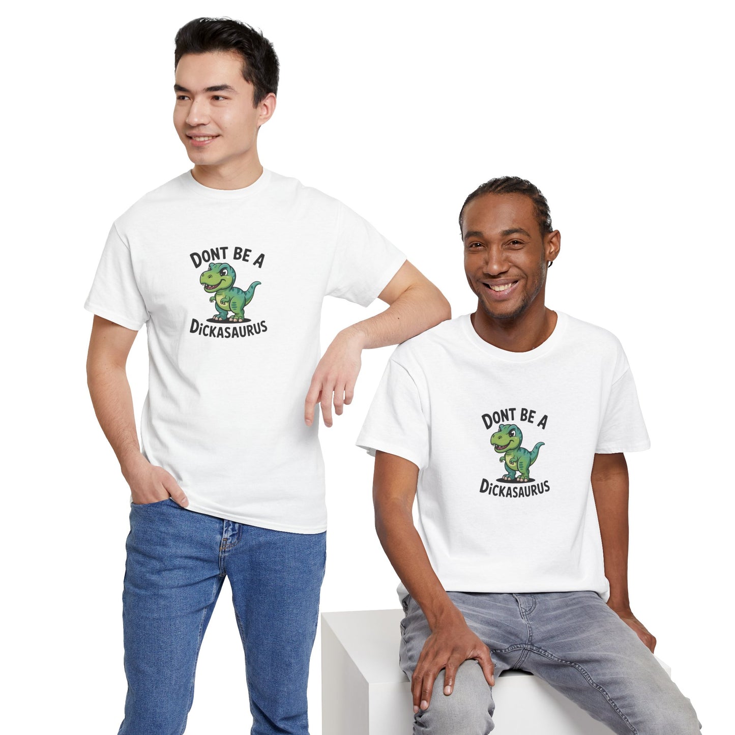 "Don't Be a Dickasaurus" Men's T-Shirt