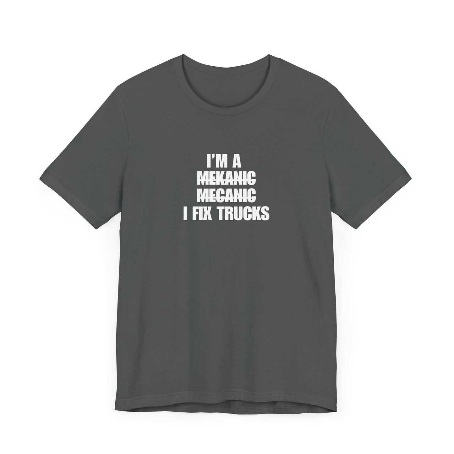 "I'm A Mechanic" Men's T-Shirt