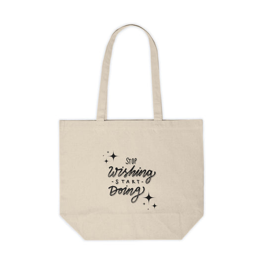 Stop Wishing Start Doing Canvas Bag