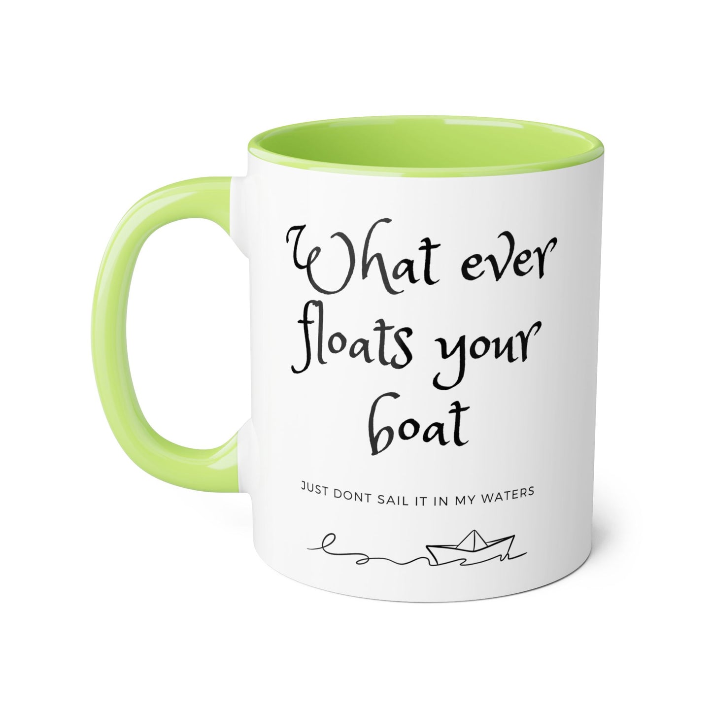 Whatever Floats Your Boat 2 Tone Mug