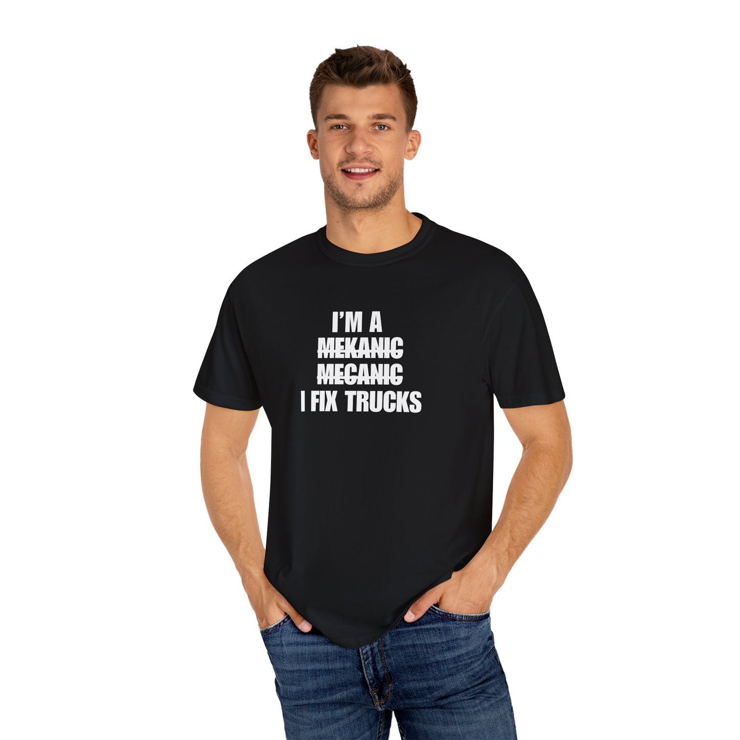 "I'm a Mechanic" Men's T-Shirt
