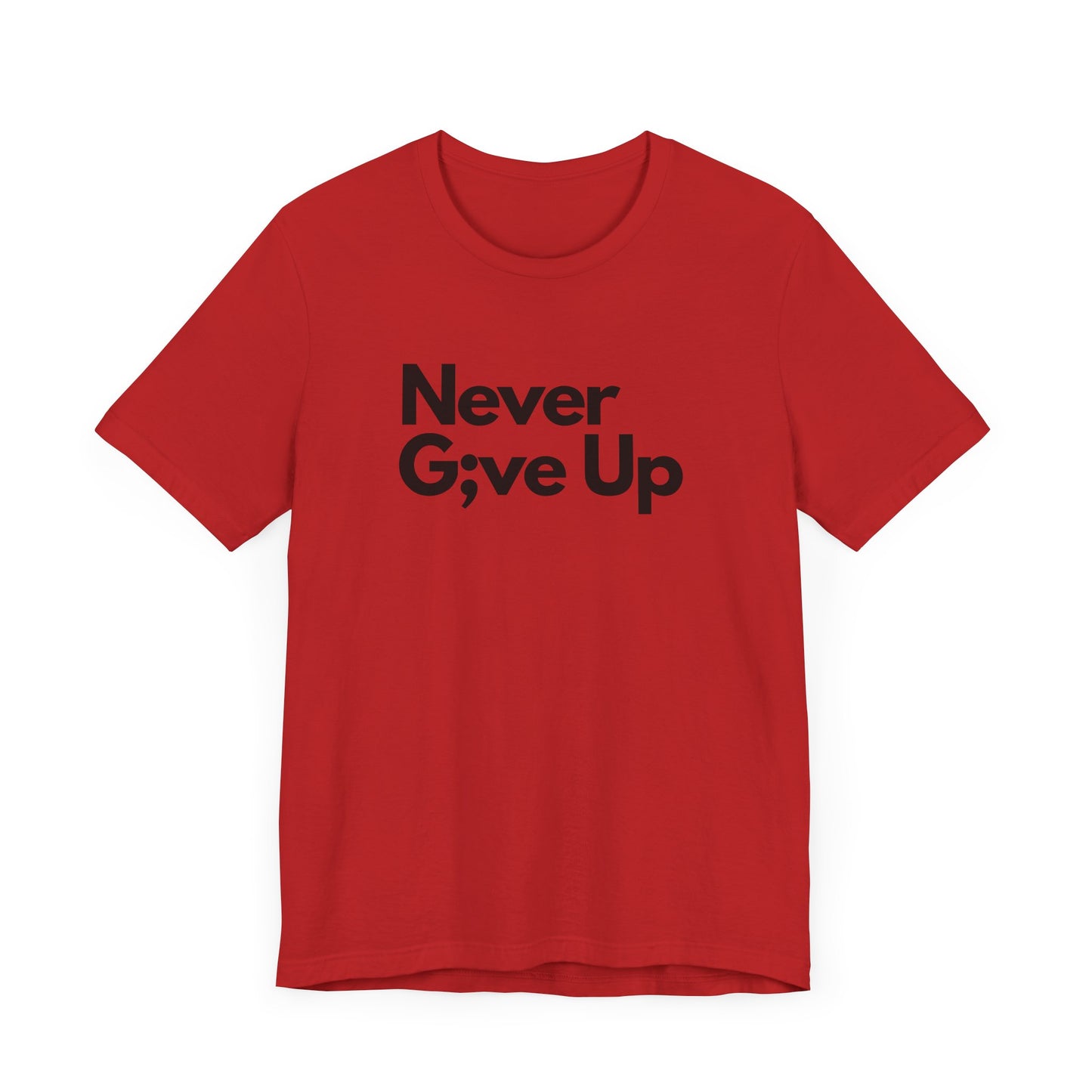 Never Give Up Men's T-Shirt