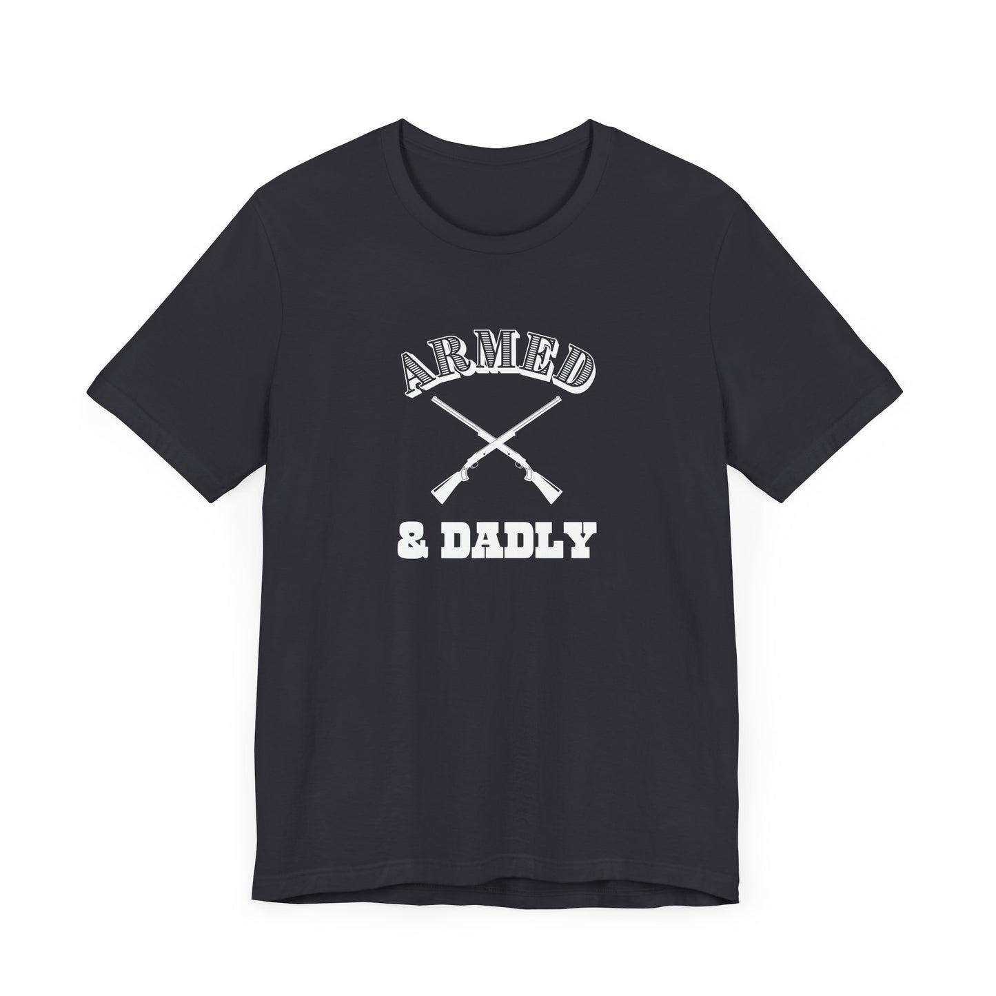 Armed & Dadly Men's T-Shirt