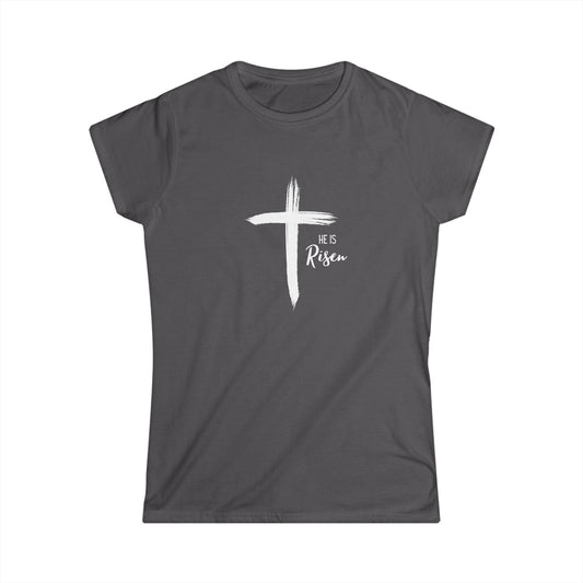 He is Risen Women's Semi Fitted T-Shirt
