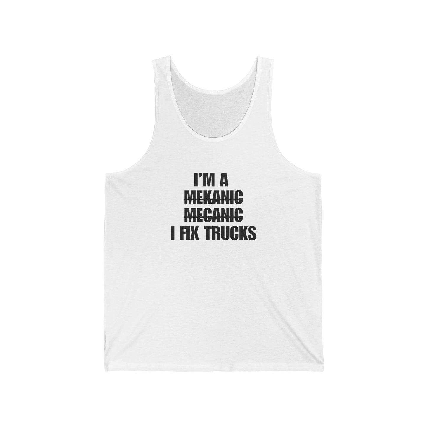 "I'm A Mechanic" Men's Tank