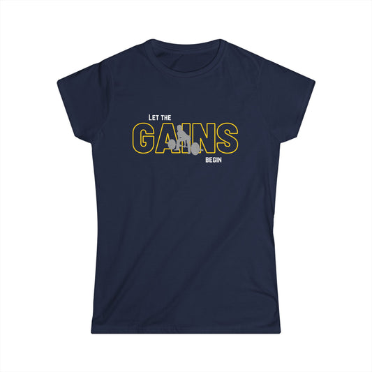 'Let the Gains Begin' Women's Semi Fitted T-Shirt