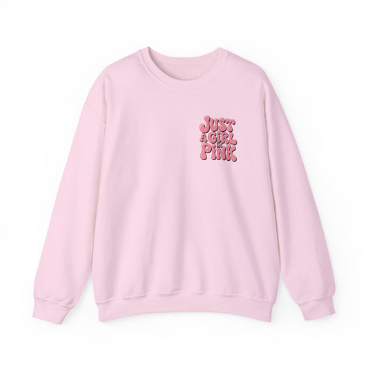 Just a Girl in Pink Crewneck