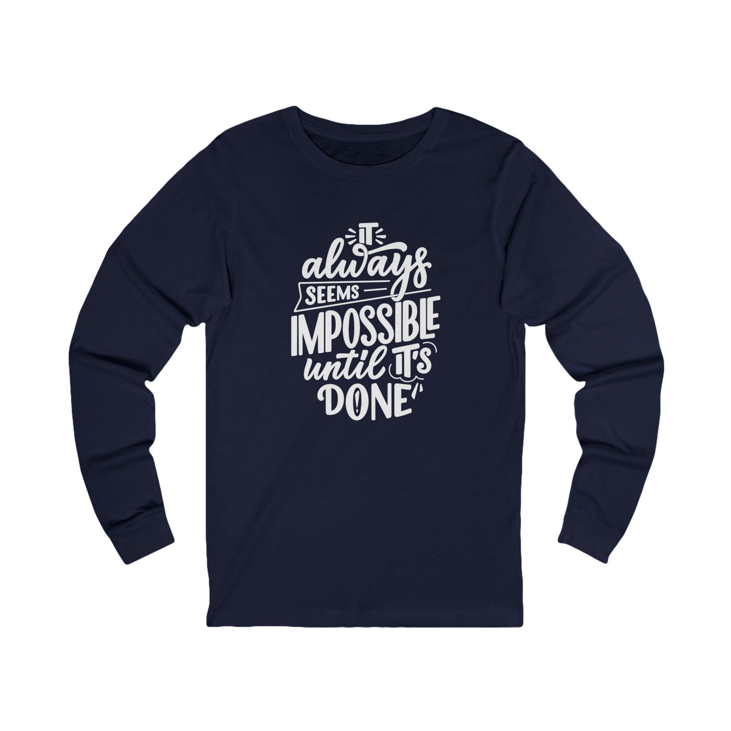 Impossible Until Done Women's Long Sleeve
