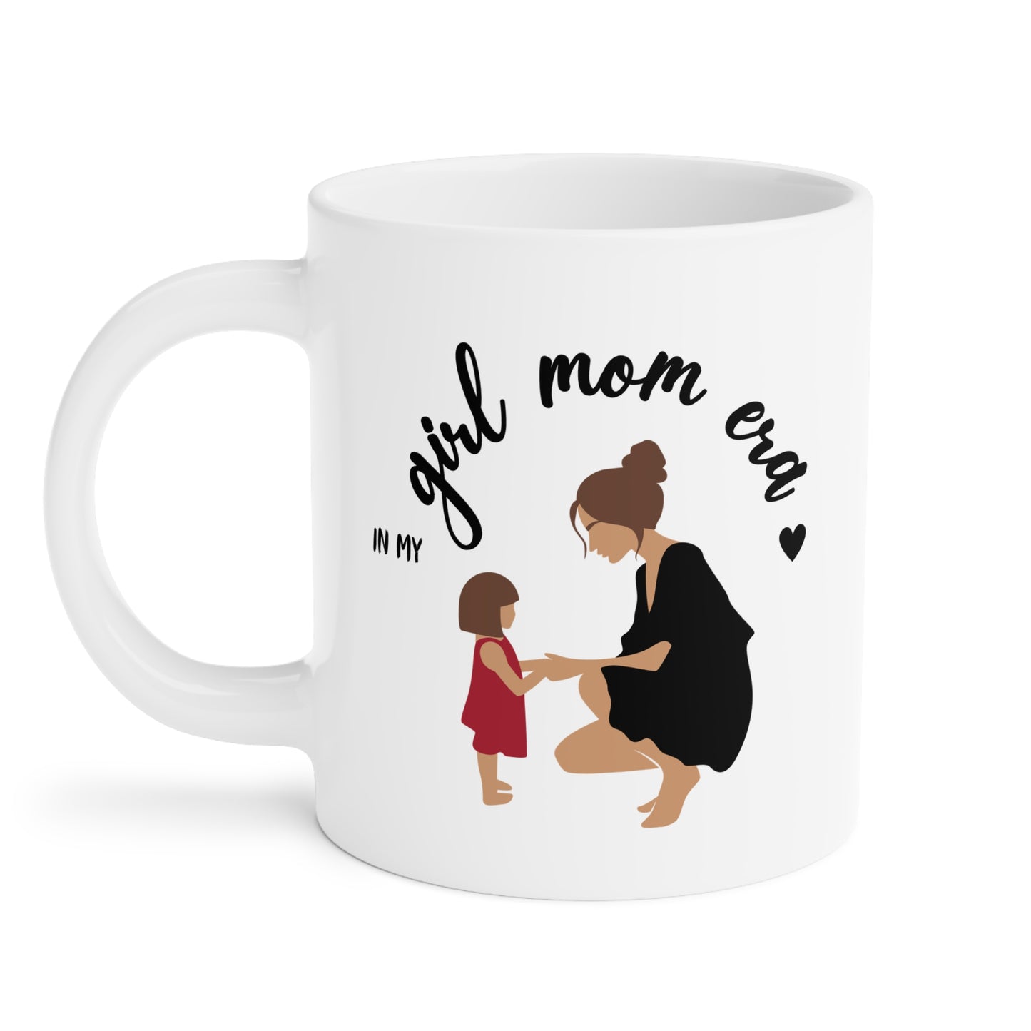 Girl Mom Era Mug