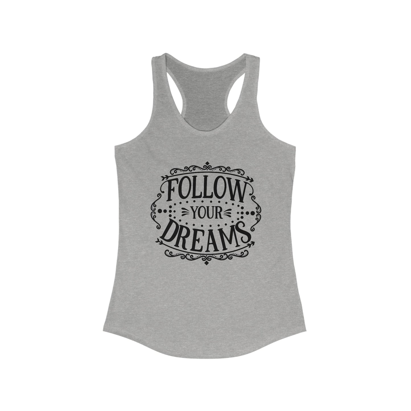 Follow Your Dreams Women's Tank